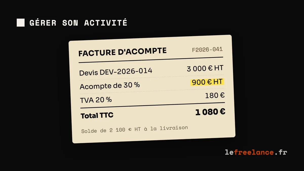 Acompte freelance : combien demander, comment facturer et que faire si la mission s'annule (guide 2026)
