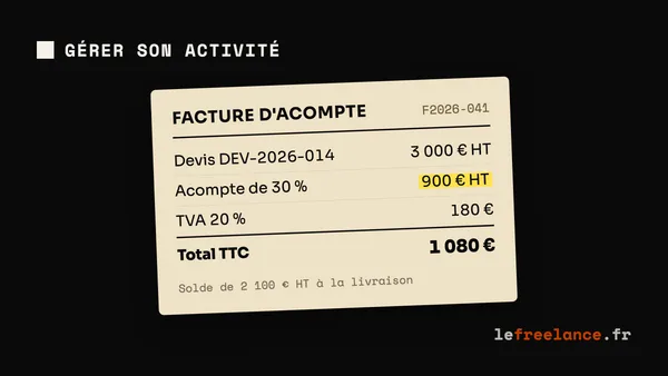 Acompte freelance : combien demander, comment facturer et que faire si la mission s'annule (guide 2026)