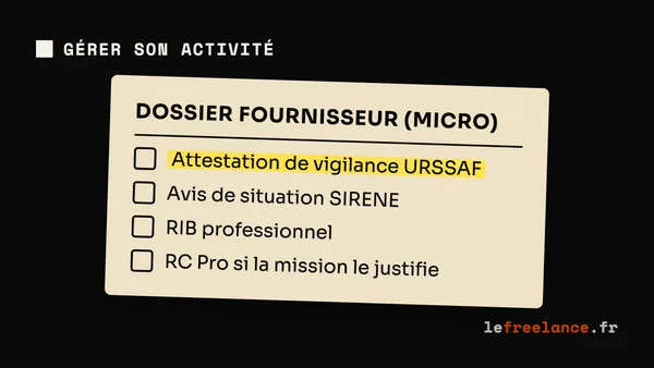 Attestation URSSAF et justificatifs freelance : préparer ton dossier client (guide 2026)
