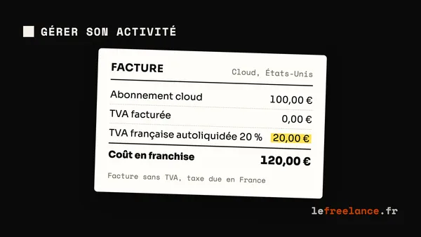TVA sur les logiciels étrangers : autoliquidation en freelance (guide 2026)
