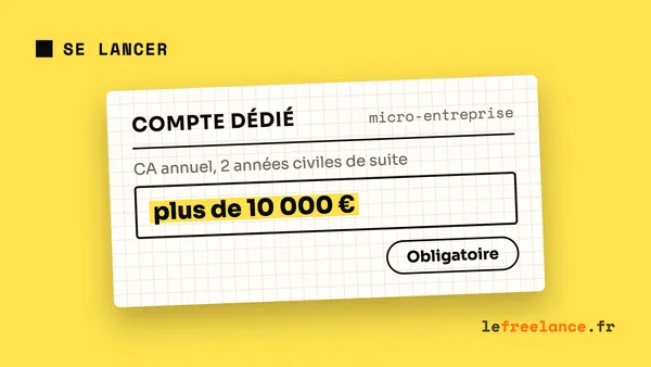 Compte bancaire freelance : obligations légales et comparatif (2026)