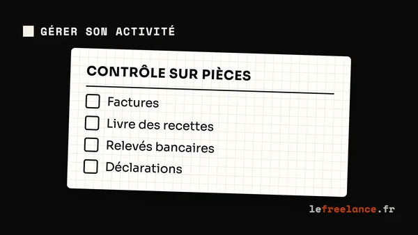 Contrôle fiscal ou URSSAF en freelance - comment s'y préparer (guide 2026)