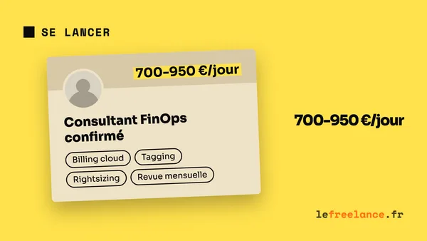 Devenir consultant FinOps freelance : missions, compétences et tarifs en 2026