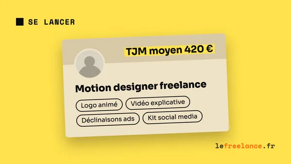 Devenir motion designer freelance : missions, tarifs et clients en 2026